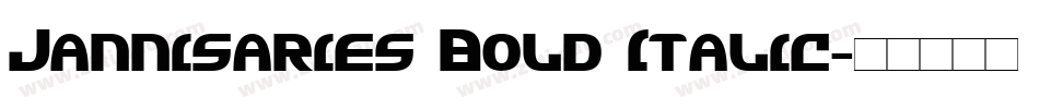 Jannisaries Bold Italic字体转换